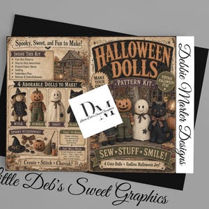 May include: A Halloween doll pattern kit featuring a printed instructional booklet with illustrations of a witch, pumpkin, ghost, and black cat doll. The text includes Halloween Dolls, Pattern Kit, Sew, Stuff, Smile, and Debbie Marler Designs.