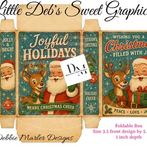 May include: A printable foldable box template featuring vintage-style illustrations of Santa Claus and reindeer. Text includes Little Deb's Sweet Graphics, Joyful Holidays, Merry Christmas Cheer, Season's Greetings, and Wishing You a Christmas Filled With Joy. Dimensions are 8.89 cm wide by 13.97 cm tall by 2.54 cm deep.