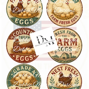 May include: A digital sheet featuring six circular designs with chicken and egg illustrations, text including Farm Fresh Eggs, Laid Daily, and Grade A, with a watermark, measuring 8.5x11 inches with 3.5 inch circles, and Little Deb's Sweet Graphics text.
