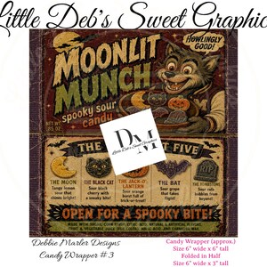 May include: A rectangular candy wrapper graphic titled Moonlit Munch featuring a cartoon werewolf holding a tray of spooky shaped candies. The design includes text descriptions for moon, cat, pumpkin, bat, and tombstone shapes with a net weight of 24 grams.