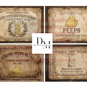 May include: Four vintage-style Easter-themed labels. The labels feature illustrations of Peeps marshmallow chicks and rabbits, with text including "Old Mill Country Goods," "Hand-Stitched Peeps Rabbit," and "Genuine Peeps Brand." The labels have a distressed, aged appearance.