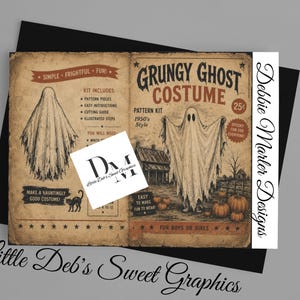 May include: A vintage-style paper pattern kit for a Grungy Ghost Costume featuring aged beige paper with black ink illustrations of a ghost, pumpkins, and a cat. The text includes Grungy Ghost Costume, 1950's Style, and Kit Includes. A logo overlay reads Little Deb's Sweet Graphics.