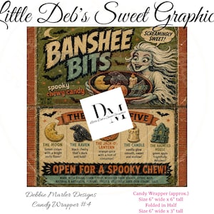 May include: A rectangular candy wrapper design titled Banshee Bits featuring a spooky character holding a tray of treats. The graphic includes text describing flavours like The Moon, The Raven, The Jack-O-Lantern, The Candle, and The Haunted House.