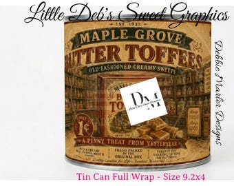 Primitive Farmhouse - Maple Grove Butter Toffees - Penny Candy Store - Pantry Bakery Tin Can FULL WRAP Jar Labels (Digital Download) 9.2x4