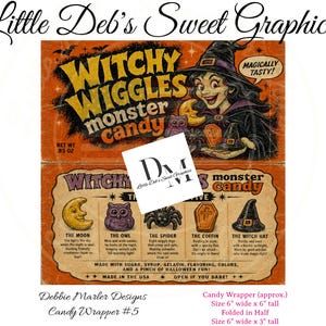 May include: A rectangular candy wrapper design titled Witchy Wiggles Monster Candy featuring an illustration of a witch, a moon, an owl, a spider, a coffin, and a witch hat. The wrapper includes text descriptions for each icon and lists a net weight of 24 grams.