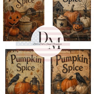 May include: Four rustic signs with the words "Pumpkin Spice" in a vintage style. Each sign features fall-themed imagery, including pumpkins, mugs of whipped cream, and a crow. The signs have a distressed, aged appearance.
