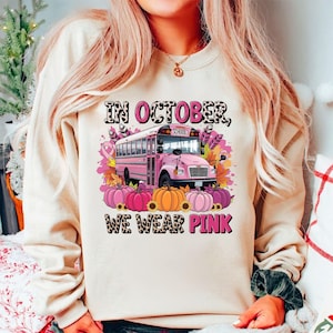 In October We Wear Pink PNG | Breast Cancer PNG,Breast Cancer Awareness PNG, Awareness Ribbon, Pink Ribbon, Cancer School Bus Png Design