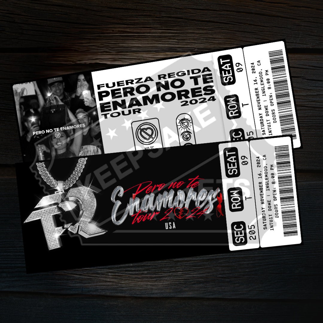 Printable Fuerza Regida Ticket Pero No Te Enanmores Tour 2024