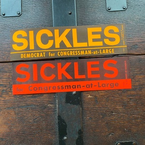 1962 Carlton R Sickles US House of Representatives Original Unused Political Sticker