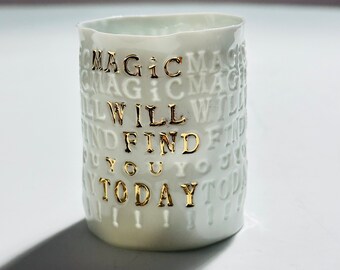 MAGIC will FIND you TODAY