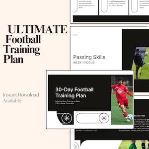 Może przedstawiać: Cyfrowe pobranie zatytułowane "ULTIMATE Football Training Plan" z tekstem "Instant Download Available". Obraz zawiera sekcje dotyczące umiejętności podawania i 30-dniowy plan treningowy, z piłkarzem.