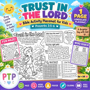 May include: A landscape-oriented Bible activity placemat for kids featuring the text Trust in the Lord, Proverbs 3:5-6, a maze, a word search, a prayer section, and a colouring illustration of a child walking on a path with a backpack.