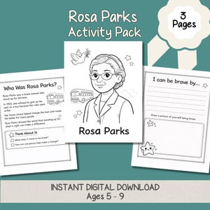 May include: A digital download activity pack for children aged 5-9, featuring Rosa Parks. The cover shows a black and white illustration of Rosa Parks, a dove, and a bus. The pack includes three pages with educational activities.