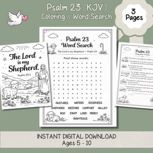 May include: Digital download of Psalm 23 (KJV) coloring and word search pages. Includes three pages with illustrations of a shepherd and sheep, plus a word search puzzle. Text includes "The Lord is my Shepherd" and "Ages 5-10".