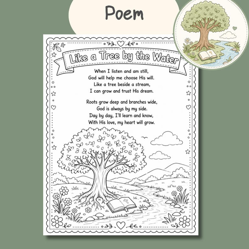 May include: Black and white illustration of a poem titled "Like a Tree by the Water." The poem is surrounded by decorative borders with hearts and stars. A tree, stream, and open book are depicted in the illustration. A smaller circular image of a tree and stream is in the upper right corner.