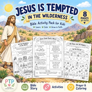 May include: A Bible activity pack for kids titled Jesus Is Tempted In The Wilderness, featuring an illustration of Jesus in a desert landscape and three black and white activity sheets with text, line drawings, and counting exercises.