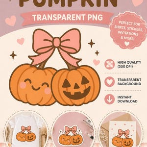 Pastel pink Pinterest pin for “Coquette Pumpkin” transparent PNG clipart. Features two cute orange pumpkins, one smiling and one jack-o’-lantern, topped with a large pink bow and surrounded by small hearts and sparkles. Text highlights “Transparent PNG,” “Perfect for shirts, stickers, invitations & more,” “High Quality (300 DPI),”  and “Transparent Background". Three sample uses are shown at the bottom: a shirt, stickers, and an invitation, with a banner reading “Cute • Coquette • Halloween.”
