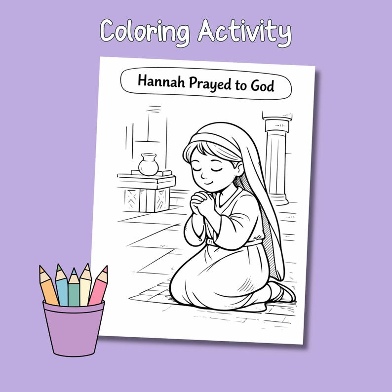 Purple slide featuring the Hannah Prayed to God coloring page with a pencil cup icon and coloring activity text.