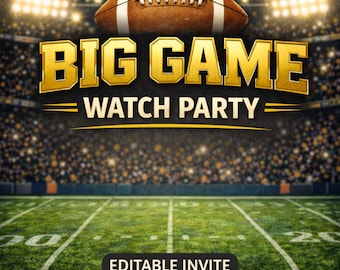 Big Game Watch Party Invitation Editable Template | Football Watch Party Invite | Printable Game Day Party | Edit in Canva