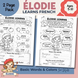 Puede incluir: Paquete de dos páginas de hojas de trabajo de aprendizaje de francés para niños de 5 a 10 años. Las hojas de trabajo presentan el texto "Élodie aprende francés" e incluyen palabras y colores básicos en francés. Se incluyen ilustraciones de una niña.