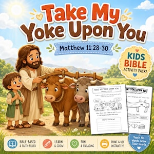 Matthew 11:28-30 Kids Activity Printable - Come to Me All Who Are Weary Bible Worksheet Sunday School Lesson Christian Homeschool PDF