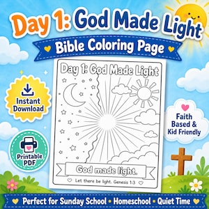May include: A black and white Bible coloring page titled Day 1: God Made Light. The illustration features a crescent moon and stars on the left, a sun and clouds on the right, and the text God made light and Let there be light. Genesis 1:3.