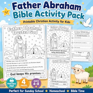 May include: A printable Father Abraham Bible Activity Pack for kids. The pack includes coloring pages with illustrations of Abraham, tents, and stars. The text includes Bible verses and prompts for children aged 4-8. The pack is designed for Sunday School, Homeschool, and Bible Time.