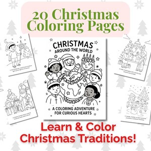 May include: A collection of 20 Christmas coloring pages. The pages feature black and white illustrations of Christmas traditions from around the world. Text includes "Christmas Around the World" and "Learn & Color Christmas Traditions!"
