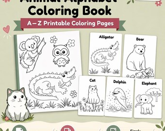 Animal Alphabet Coloring Book for Kids A-Z Printable ABC Coloring Pages for Kids PDF Preschool Homeschool Early Letter Learning Activity
