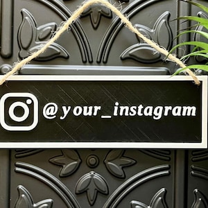 Custom Instagram Handle Sign- Business Name Tag, Social Media & Username Sign