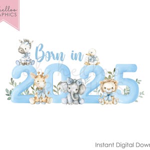 Né en 2025 PNG Clipart, image en sublimation animaux de safari mignon, bébé garçon bleu Design téléchargement numérique instantané bébé gilet carte bavoir souvenir