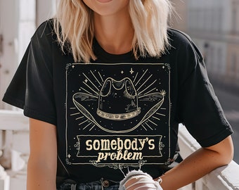 Somebody's Problem t shirt for Morgan Wallen Concert t shirt