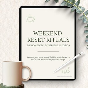 Weekend Reset Ritual Planner for WFH Entrepreneurs | Goodnotes Digital + Printable | Self Care Weekly Planner
