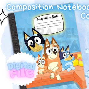 Puede incluir: Cubierta de cuaderno de composición azul con perros de dibujos animados. La portada tiene las palabras "Composition Notebook Cover Blue" y "Digital File". El diseño del cuaderno incluye una etiqueta de cuaderno de composición.