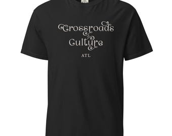Atlanta Crossroads of Culture T-Shirt: Garment-Dyed Heavyweight Cotton