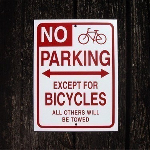 No Parking Except for Bicycles Sign Red and White 9 x 12
