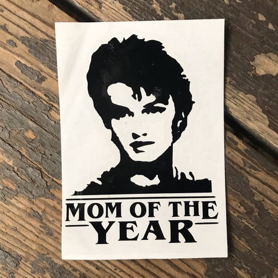 Mom Of The Year Stranger Things Steve Inspired Car Laptop Or Etsy