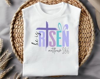 He is Risen Easter T-shirt: Christian Apparel, Colorful Design