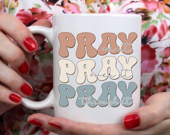 Christian Coffee Mug: Pray On It, Religious Gift