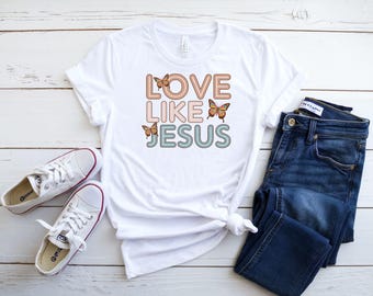 Love Like Jesus T-Shirt: Colorful Religious Design