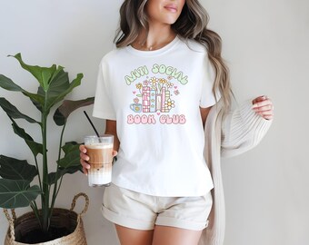 Anti Social Book Club Tee: Book Lover Gift