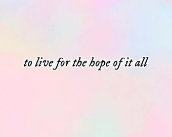 August - To Live for the Hope of It All - Taylor Evermore Inspired Translucent Matte Sticker - Eras Tour Sticker, Swiftie Stickers