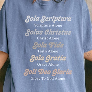 Fünf Solas-Shirt-Reformations-T-Stück für erneuerte Baptisten-Christen John Calvin T-Shirt übergroße Lehren der Gnade-Hemd Calvinist-T-Stück