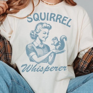 Squirrel Whisperer Cotton Tee Retro Unisex T Shirt, Vintage Squirrel T-Shirt, Nostalgia T Shirt, Relaxed Cotton Tee, 50s Housewife Tee