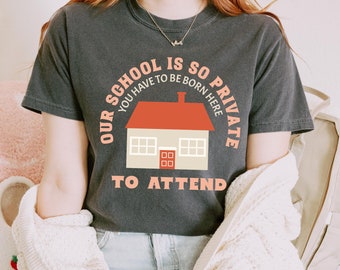 Funny Homeschool Shirt for Home Educators- Gift for Her Homeschool- Satire Homeschool Shirt- Trendy Homeschool- CottageCore Homeschool