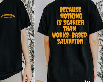 Reformation Day Shirt Martin Luther 95 Thesis Unisex Sweatshirt, Protestant Theology Tshirt , Religious Reformation Shirt, Halloween Costume