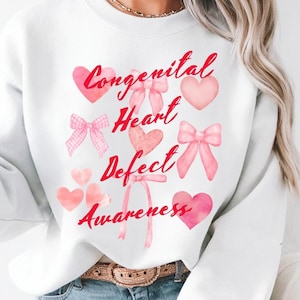 CHD Shirt Coquette CHD Sweatshirt for Heart Warriors and Heart Mamas- Congenital Heart Defect Awareness Shirt- Heart Month CHD Shirt for Her