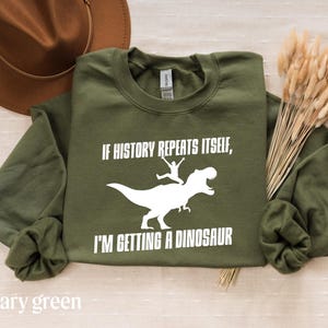 Funny Meme Shirt-Dinosaur Sweatshirt-Sarcastic Tee-Hilarious Gift Sweatshirt for Him or Her-y2k shirt-retro funny shirt
