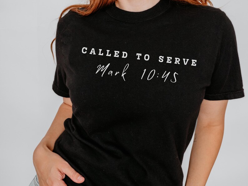 Called To Serve Mark 10:45 Comfort Colors Christian Tee Shirt Trendy Oversized Faith Shirt for Jesus Lovers and Church Workers.