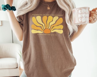 Christian Shirt Comfort Colors His Mercies Are New Every Morning T-Shirt, Retro Flower, Faith Based Clothing, Cozy Bible Verse Quotes Shirt